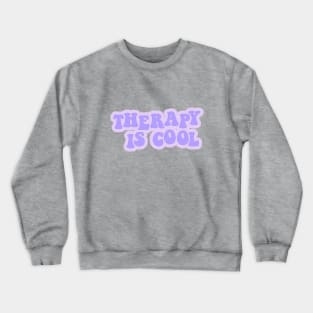 Therapy is Cool Purple Crewneck Sweatshirt